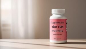 tpm e dores nas mamas qual suplemento tomar