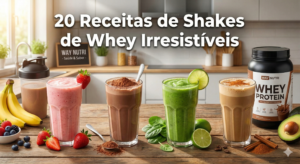 Receitas de Shakes de Whey